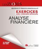 Couverture du livre « Analyse financière, exercices avec corrigés détaillés (11e édition) » de Beatrice Grandguillot et Francis Grandguillot aux éditions Gualino