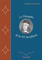 Couverture du livre « Le triomphe de la foi justifiante » de Thomas Goodwin aux éditions Books On Demand