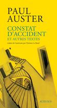 Couverture du livre « Constat d'accident et autres textes » de Paul Auster aux éditions Editions Actes Sud