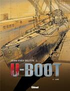 Couverture du livre « U-Boot Tome 3 ; Jude » de Jean-Yves Delitte aux éditions Glenat