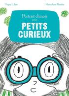 Couverture du livre « Portrait chinois pour petits curieux » de Virginy L. Sam et Marie-Anne Abesdris aux éditions Glenat Jeunesse