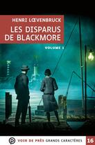 Couverture du livre « Les disparus de Blackmore » de Henri Loevenbruck aux éditions Voir De Pres