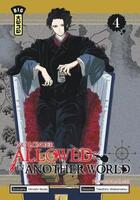 Couverture du livre « No longer allowed in another world Tome 4 » de Takahiro Wakamatsu et Hiroshi Noda aux éditions Kana