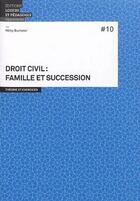 Couverture du livre « Droit civil ; famille et succession ; théorie et exercices » de Remy Bucheler aux éditions Lep