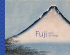 Couverture du livre « Fuji, pays de neige » de  aux éditions Reunion Des Musees Nationaux