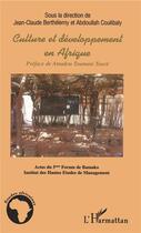 Couverture du livre « Culture et développement en Afrique » de Jean-Claude Berthelemy et Abdoullah Coulibaly aux éditions L'harmattan