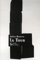 Couverture du livre « La tour » de Helene Bessette aux éditions Leo Scheer