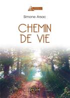 Couverture du livre « Chemin de vie » de Simone Arsac aux éditions Persee