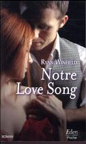 Couverture du livre « Notre love song » de Ryan Winfield aux éditions City
