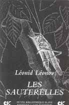 Couverture du livre « Sauterelles (les) » de Leonid Leonov aux éditions L'age D'homme