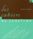Couverture du livre « LES CAHIERS DU JUDAISME t.31 ; maîtres et gourous » de  aux éditions Eclat