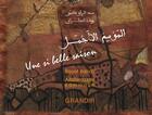 Couverture du livre « Une si belle saison » de Abderazzak Kammoun et Raouf Karray aux éditions Grandir