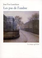 Couverture du livre « Les pas de l'ombre » de Jean-Yves Laurichesse aux éditions Le Temps Qu'il Fait