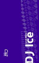 Couverture du livre « DJ Ice » de Love Maia aux éditions Alice