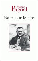 Couverture du livre « Notes sur le rire » de Marcel Pagnol aux éditions Fallois