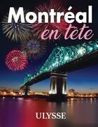 Couverture du livre « Montréal en tête (édition 2020) » de Collectif Ulysse aux éditions Ulysse