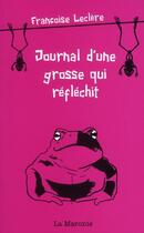 Couverture du livre « Journal d'une grosse qui réfléchit » de Francoise Leclere aux éditions La Maronie