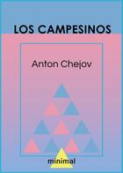 Couverture du livre « Los campesinos » de Anton Chejov aux éditions Epagine