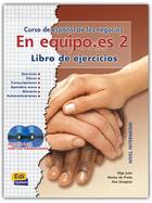 Couverture du livre « En equipo es 2 ejercicios 2 cd » de Marisa De Prada Segovia et Ana Zaragoza Andreu et Olga Juan Lazaro aux éditions Edinumen