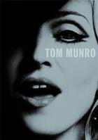 Couverture du livre « Tom Munro » de Pierre De Looz et Arnaud Tomasi et Madonna et Grafiche Damiani aux éditions Damiani