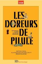 Couverture du livre « Les doreurs de pilule » de Mathias Daval et Philippe Cruyt aux éditions Ateliers Henry Dougier