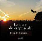 Couverture du livre « Le livre du crepuscule » de Belinda Cannone aux éditions Le Vistemboir