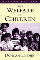 Couverture du livre « The Welfare of Children » de Lindsey Duncan aux éditions Oxford University Press Usa