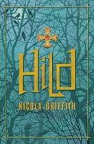 Couverture du livre « Hild » de Nicola Griffith aux éditions Little Brown Book Group Digital