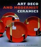 Couverture du livre « Art deco and modernist ceramics (paperback) » de Mccready Karen aux éditions Thames & Hudson