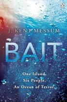 Couverture du livre « Bait » de Messum J Kent aux éditions Penguin Books Ltd Digital