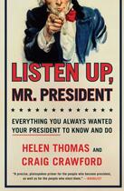 Couverture du livre « Listen Up, Mr. President » de Crawford Craig aux éditions Scribner