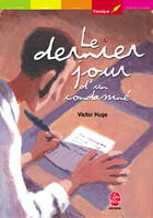 Couverture du livre « Le dernier jour d'un condamné » de Victor Hugo aux éditions Le Livre De Poche Jeunesse