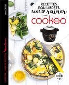 Couverture du livre « Recettes equilibrées sans se ruiner avec cookeo » de Richard Boutin et Julie Maurence aux éditions Dessain Et Tolra