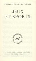 Couverture du livre « Jeux et sports » de  aux éditions Gallimard