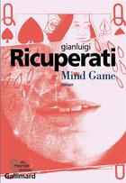 Couverture du livre « Mind game » de Gianluigi Ricuperati aux éditions Gallimard