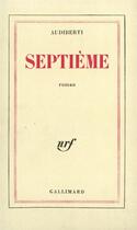 Couverture du livre « Septieme » de Jacques Audiberti aux éditions Gallimard