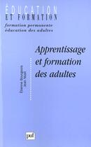 Couverture du livre « Apprentissage et formation des adult » de Bourgeois/Nizet E./J aux éditions Puf