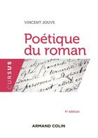 Couverture du livre « Poétique du roman » de Vincent Jouve aux éditions Armand Colin