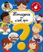 Couverture du livre « L imagerie des c est qui ? » de Sagnier/Boudineau aux éditions Fleurus