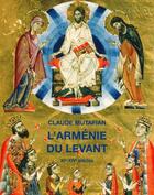 Couverture du livre « L'Arménie du Levant (XI-XIVe siècles) » de Claude Mutafian aux éditions Belles Lettres
