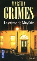 Couverture du livre « Le crime de Mayfair » de Martha Grimes aux éditions Pocket