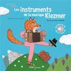 Couverture du livre « Les instruments de la musique klezmer » de Yankele aux éditions Didier Jeunesse