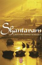 Couverture du livre « Shantaram » de Gregory David Roberts aux éditions J'ai Lu