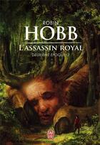 Couverture du livre « L'Assassin Royal : Intégrale vol.4 : Tomes 10 à 13 : deuxième époque » de Robin Hobb aux éditions J'ai Lu