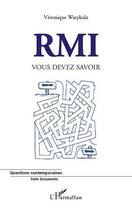 Couverture du livre « RMI ; vous devez savoir » de Veronique Wasykula aux éditions L'harmattan