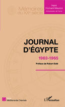 Couverture du livre « Journal d'Egypte 1963-1965 » de Henri Froment-Meurice aux éditions Editions L'harmattan