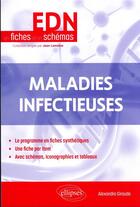 Couverture du livre « Maladies infectieuses » de Alexandre Giraudo aux éditions Ellipses