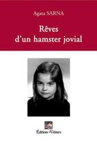 Couverture du livre « Rêves d'un hamster jovial » de Agata Sarna aux éditions Velours