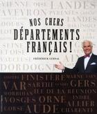 Couverture du livre « Nos chers départements français ! » de Frederick Gersal aux éditions L'opportun