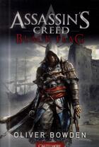 Couverture du livre « Assassin's Creed Tome 6 : black flag » de Oliver Bowden aux éditions Castelmore
